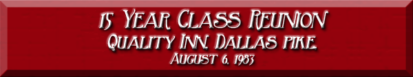 15 Year Class Reunion